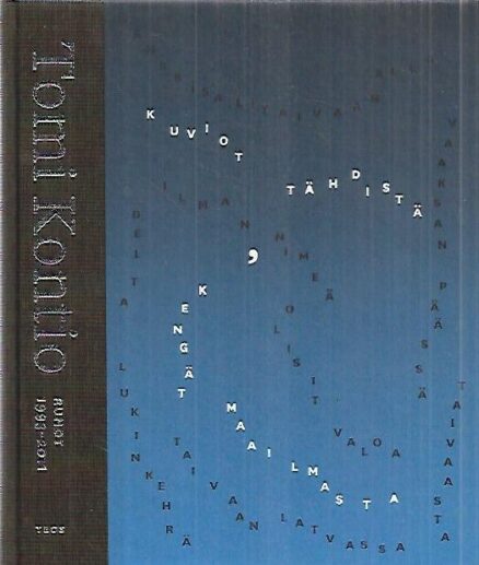 Kuviot tähdistä, kengät maailmasta - Runot 1993-2011