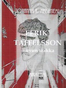 Eerik Taffelsson - suvun taakka