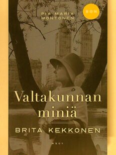 Valtakunnan miniä - Brita Kekkonen