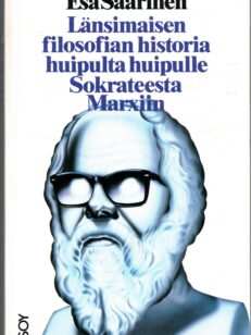 Länsimaisen filosofian historia huipulta huipulle Sokrateesta Marxiin