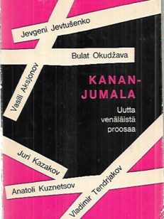 Kananjumala - Uutta venäläistä proosaa