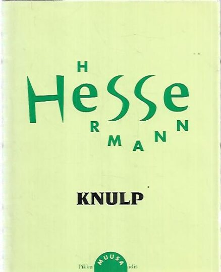 Knulp - Kolme kertomusta Knulpin elämästä