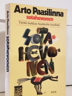 Sotahevonen - Täyttä laukkaa huumorin kyydissä