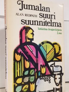 Jumalan suuri suunnitelma - Tutkielma Jesajan kirjasta 2 osa