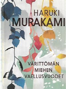 Värittömän miehen vaellusvuodet