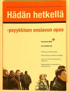 Hädän hetkellä - psyykkisen ensiavun opas