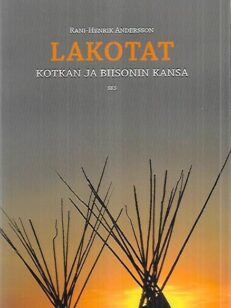 Lakotat - Kotkan ja biisonin kansa