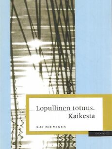 Lopullinen totuus. Kaikesta