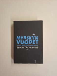 Myrskyn vuodet - Suomen suunta kylmän sodan jälkeen