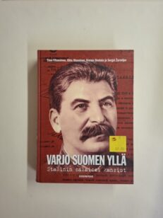 Varjo Suomen yllä - Stalinin salaiset kansiot