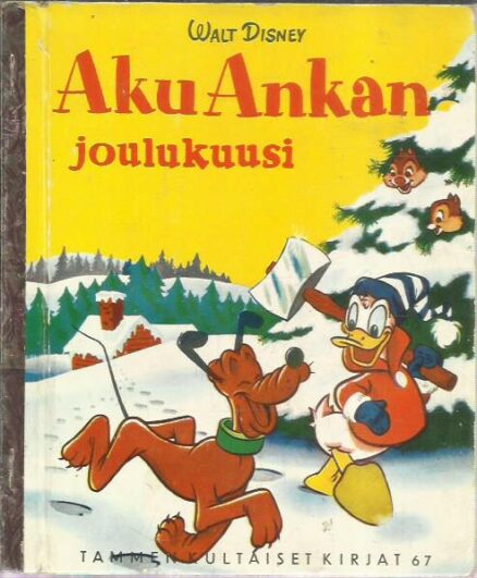 Aku Ankan joulukuusi (Tammen kultaiset kirjat 67)