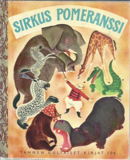 Sirkus Pomeranssi (Tammen kultaiset kirjat 106)