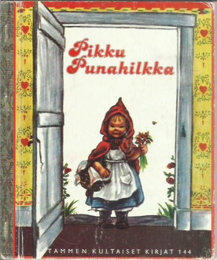 Pikku Punahilkka (Tammen kultaiset kirjat 144)