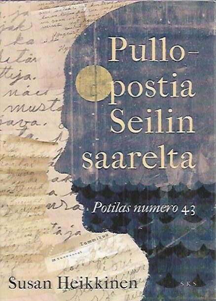 Pullopostia Seilin saarelta - Potilas numero 43