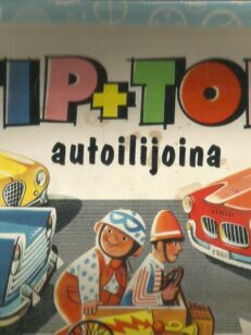 Tip + Top autoilijoina