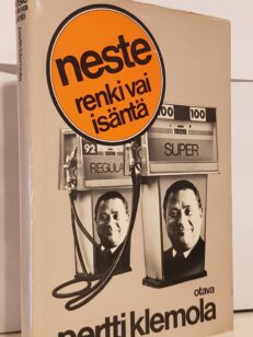 Neste - renki vai isäntä?