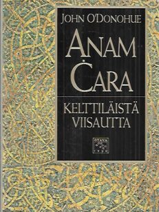 Anam Cara - Kelttiläistä viisautta