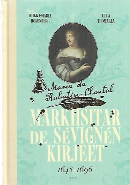 Marie de Rabutin-Chantal : Markiisitar de Sévignén kirjeet 1648-1696