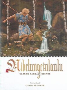 Nibelungeinlaulu - Saksan kansalliseepos