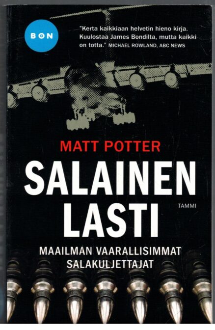 Salainen lasti - Maailman vaarallisimmat salakuljettajat