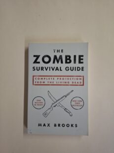 The Zombie Survival Guide - Complete Protection from the Living Dead