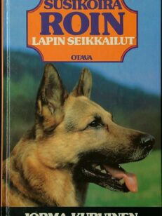 Susikoira Roin Lapin seikkailut (Susikoira Roi Lapissa ja Roin tunturiseikkailut)