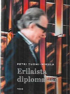 Erilaista diplomatiaa