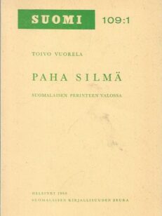 Paha silmä - suomalaisen perinteen valossa