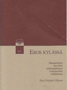 Eros kylässä - Maaseudun luvaton seksuaalisuus vuosisadan vaihteessa