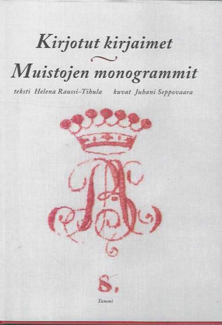 Kirjotut kirjaimet - Muistojen monogrammit