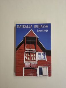 Matkalla Ruijassa