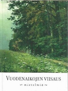 Vuodenaikojen viisaus - Mietelmiä