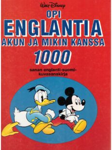 Opi englantia Akun ja Mikin kanssa - 1000 sanan englanti-suomi -kuvasanakirja