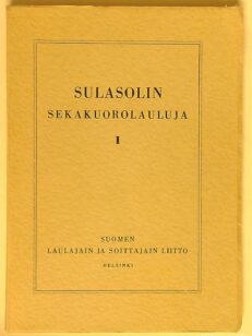 Sulasolin sekakuorolauluja 1