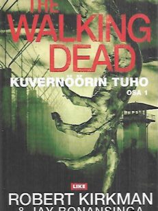 The Walking Dead : Kuvernöörin tuho osa 1