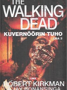 The Walking Dead : Kuvernöörin tuho osa 2