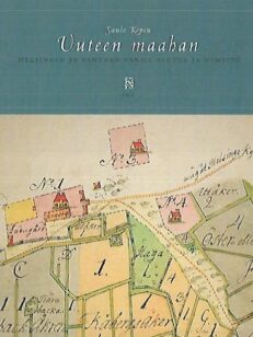 Uuteen maahan - Helsingin ja Vantaan vanha asutus ja nimistö