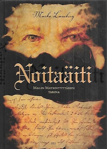 Noitaäiti - Malin Matsintyttären tarina