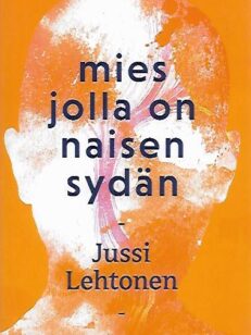 Mies jolla on naisen sydän