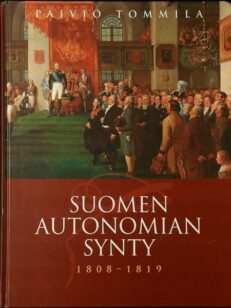 Suomen Autonomian synty 1808-1819