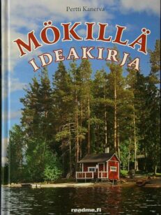 Mökillä - ideakirja