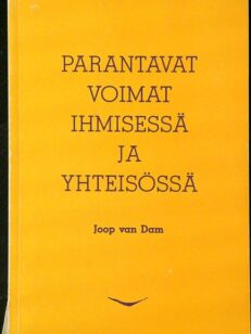 Parantavat voimat ihmisessä ja yhteisössä