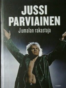 Jussi Parviainen - Jumalan rakastaja