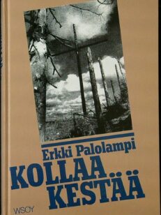 Kollaa kestää