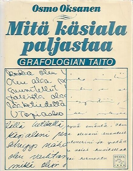 Mitä käsiala paljastaa - Grafologian taito