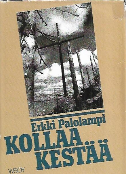 Kollaa kestää