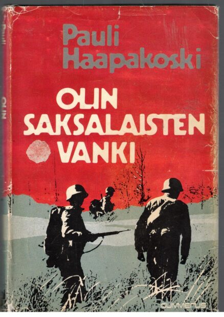 Olin saksalaisten vanki