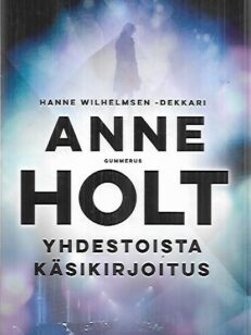 Yhdestoista käsikirjoitus [ Wilhelmsen Hanna ]