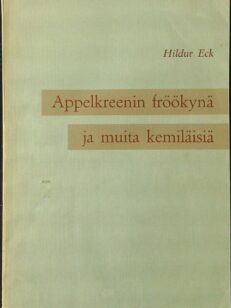 Appelkreenin fröökynä ja muita kemiläisiä