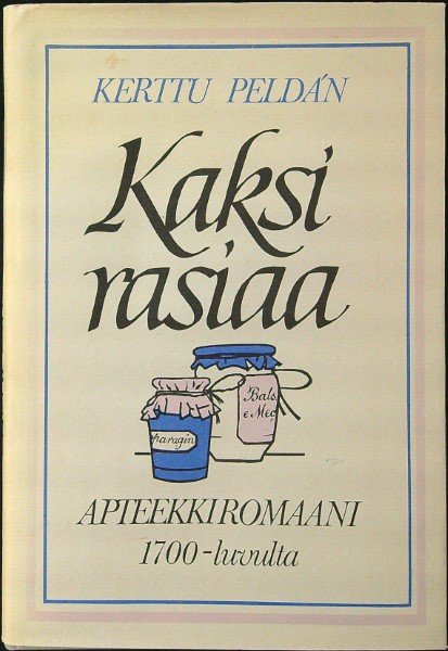 Kaksi rasiaa - Apteekkiromaani 1700-luvulta